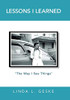 Lessons I Learned: The Way I See Things