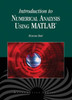 Introduction to Numerical Analysis Using MATLAB: .
