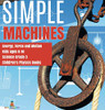 Simple Machines Energy, Force and Motion Kids Ages 8-10 Science Grade 3 Children's Physics Books