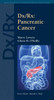 DX/Rx: Pancreatic Cancer: Pancreatic Cancer