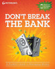 Don't Break the Bank: A Student's Guide to Managing Money