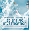 Questioning Strategies in Scientific Investigation The Scientific Method Grade 4 Children's Science Education Books