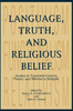 Language, Truth, and Religious Belief: Studies in Twentieth-Century Theory and Method in Religion