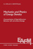 Mechanics and Physics of Energy Density: Characterization of Material/Structure Behaviour with and Without Damage
