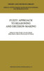 Fuzzy Approach to Reasoning and Decision-Making
