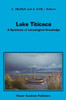 Lake Titicaca: A Synthesis of Limnological Knowledge