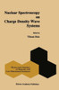 Nuclear Spectroscopy on Charge Density Wave Systems