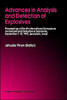 Advances in Analysis and Detection of Explosives: Proceedings of the 4th International Symposium on Analysis and Detection of Explosives, September 7-