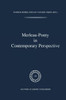 Merleau-Ponty in Contemporary Perspectives
