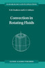 Convection in Rotating Fluids