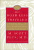 The Road Less Traveled, 25th Anniversary Edition: A New Psychology of Love, Traditional Values, and Spiritual Growth
