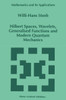 Hilbert Spaces, Wavelets, Generalised Functions and Modern Quantum Mechanics