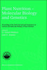 Plant Nutrition -- Molecular Biology and Genetics: Proceedings of the Sixth International Symposium on Genetics and Molecular Biology of Plant Nutriti