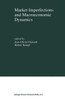 Market Imperfections and Macroeconomic Dynamics