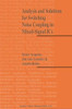 Analysis and Solutions for Switching Noise Coupling in Mixed-Signal ICS