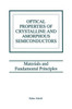 Optical Properties of Crystalline and Amorphous Semiconductors: Materials and Fundamental Principles