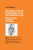 Side-Effects of Cancer Chemotherapy on the Gastrointestinal Tract: Pathophysiology, Prophylaxis and Therapy