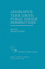 Legislative Term Limits: Public Choice Perspectives