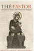 The Pastor: Readings from the Patristic Period