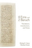 4 Ezra and 2 Baruch: Translations, Introductions, and Notes