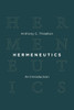 Hermeneutics: An Introduction