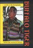 Buffalo Tiger: A Life in the Everglades a Life in the Everglades