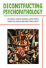 Deconstructing Psychopathology