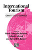 International Tourism: Identity and Change