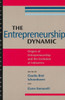 The Entrepreneurship Dynamic: Origins of Entrepreneurship and the Evolution of Industries