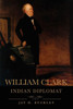William Clark: Indian Diplomat