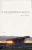 The Keeper's Voice: Poems