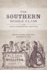 The Southern Middle Class in the Long Nineteenth Century