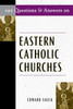 101 Questions and Answers on Eastern Catholic Churches