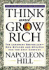 Think and Grow Rich: The Landmark Bestseller Now Revised and Updated for the 21st Century (Think and Grow Rich Series)