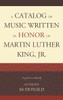 A Catalog of Music Written in Honor of Martin Luther King Jr.