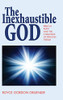 The Inexhaustible God