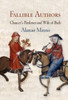 Fallible Authors: Chaucer's Pardoner and Wife of Bath