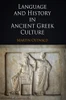 Language and History in Ancient Greek Culture