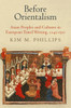 Before Orientalism: Asian Peoples and Cultures in European Travel Writing, 1245-151
