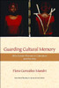 Guarding Cultural Memory: Afro-Cuban Women in Literature and the Arts