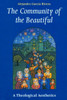 The Community of the Beautiful: A Theological Aesthetics