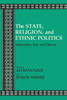 State, Religion, and Ethnic Politics: Afghanistan, Iran, and Pakistan