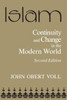 Islam: Continuity and Change in the Modern World, Second Edition