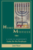 Homo Mysticus: A Guide to Maimonides's Guide for the Perplexed