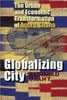 Globalizing City: The Urban and Economic Transformation of Accra, Ghana