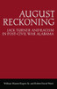 August Reckoning: Jack Turner and Racism in Post-Civil War Alabama