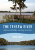 The Tensaw River: Alabama's Hidden Heritage Corridor