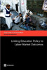 Linking Education Policy to Labor Market Outcomes
