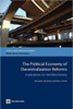 The Political Economy of Decentralization Reforms: Implications for Aid Effectiveness