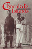 Chocolate Islands: Cocoa, Slavery, and Colonial Africa